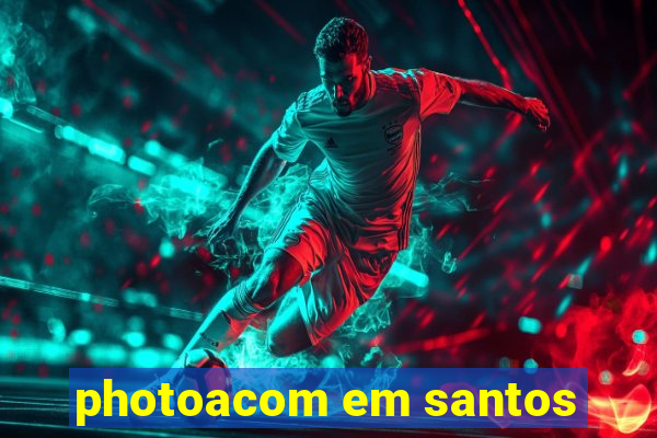 photoacom em santos